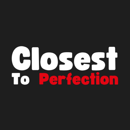 Closest To Perfection